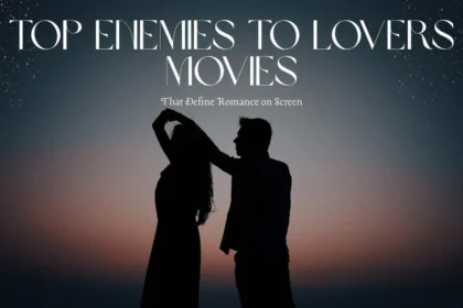 Enemies to Lovers Movies