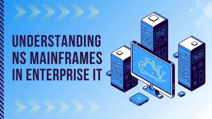 NS Mainframes