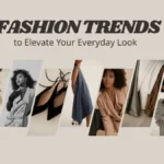 Fashion Trends