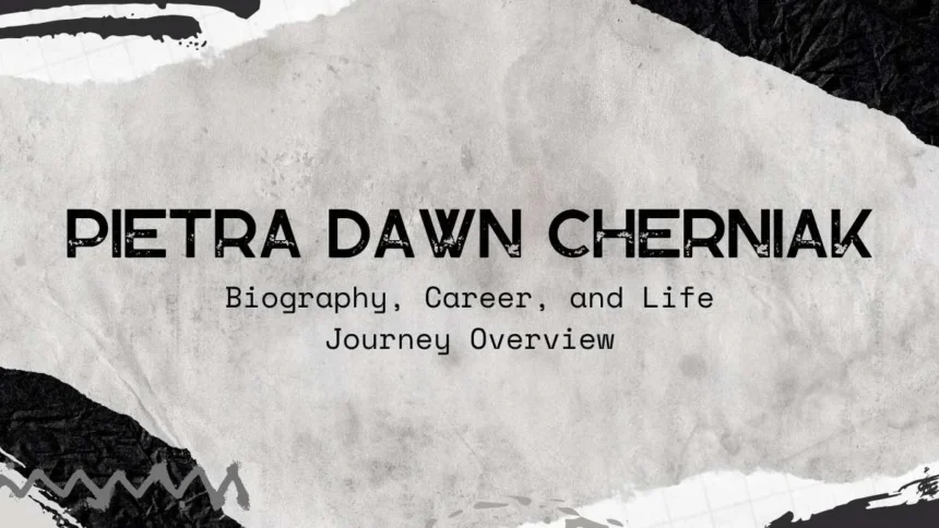 Pietra Dawn Cherniak