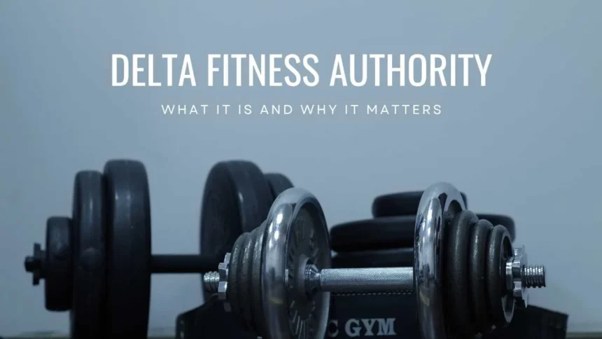 Delta Fitness Authority