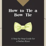 How to Tie a Bow Tie