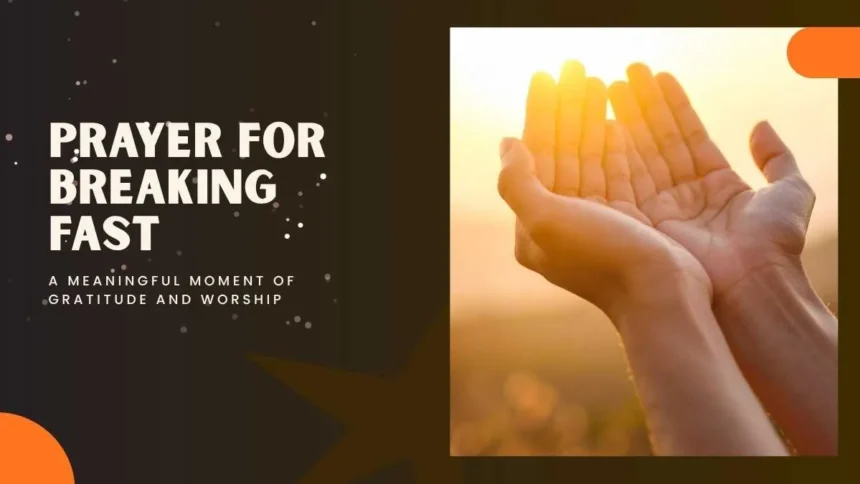 Prayer for Breaking Fast